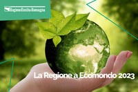 La Regione Emilia-Romagna protagonista alla 26^ edizione di Ecomondo dal 7 al 10 novembre alla Fiera di Rimini